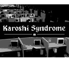 Karoshi Syndrome
