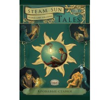 Steam Sun Tales Vol. 2. Кровавые ставки